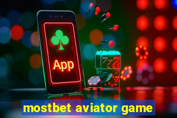 mostbet aviator game